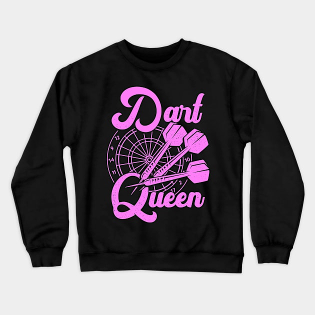 Dart Queen Game Player Gift Crewneck Sweatshirt by Dolde08